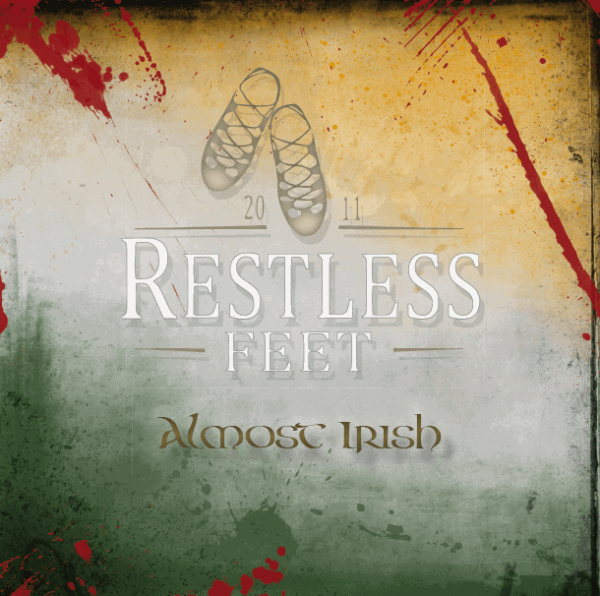 Restless Feet - Almost Irish